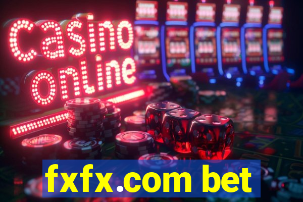 fxfx.com bet